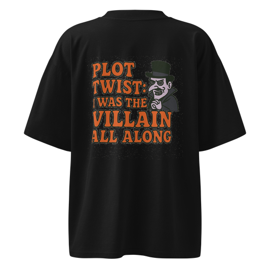 "Plot Twist Villain" Oversized Unisex Tee – Bold, Mischievous, Iconic