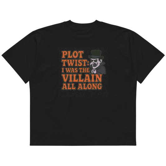 "Plot Twist Villain" Oversized Unisex Tee – Bold, Mischievous, Iconic