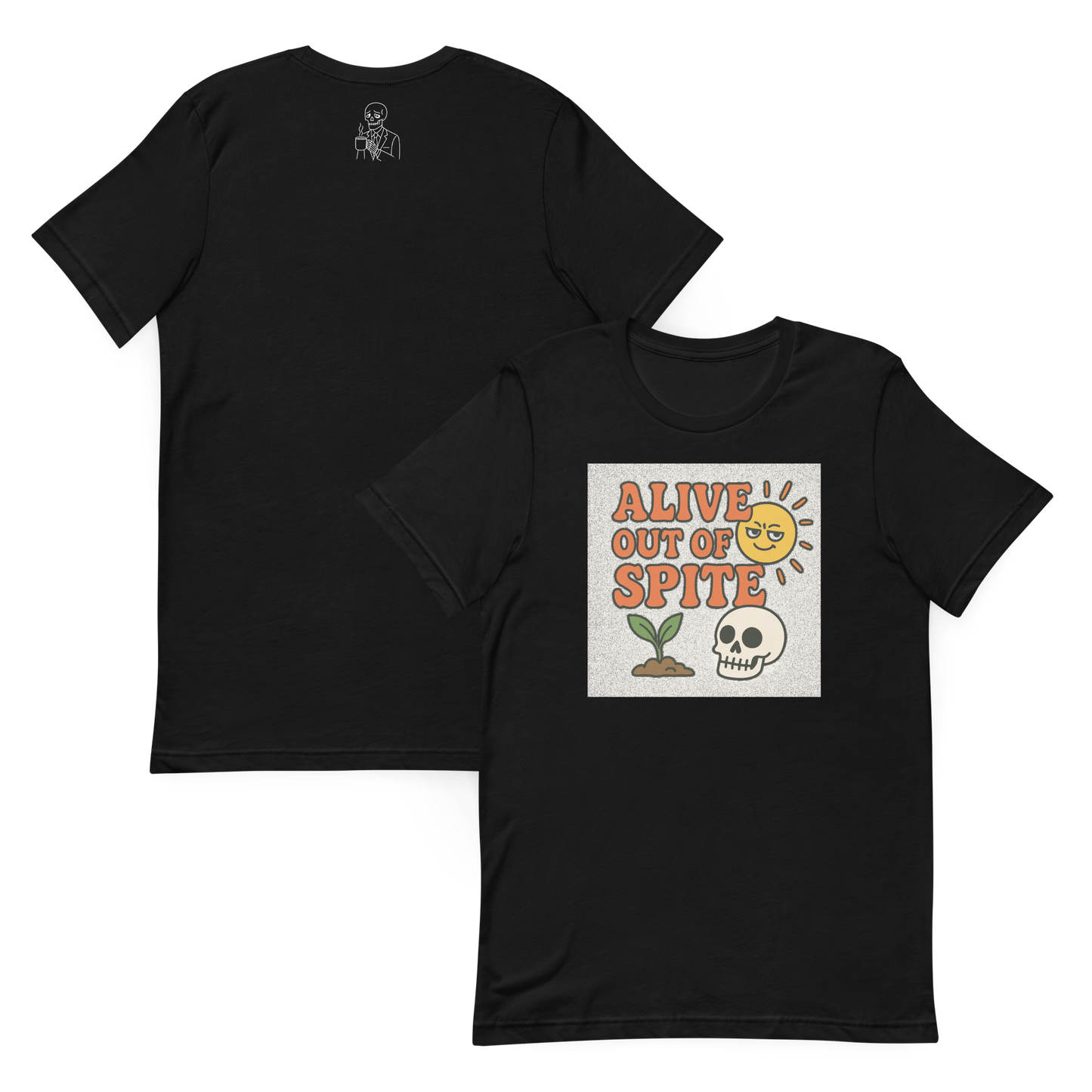 "Alive Out of Spite" Premium Unisex Graphic Tee – S to XXL
