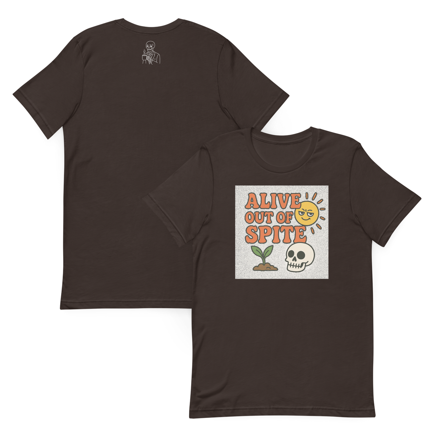 "Alive Out of Spite" Premium Unisex Graphic Tee – S to XXL